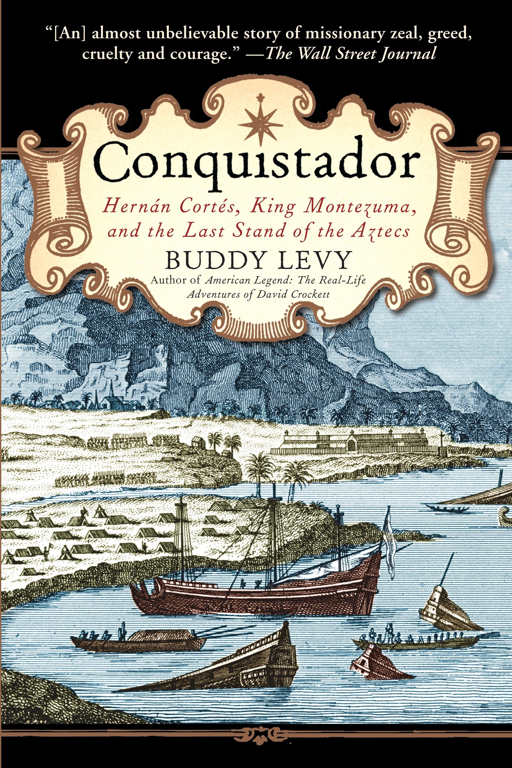 Book Cover Conquistador: Hernan Cortes, King Montezuma, and the Last Stand of the Aztecs