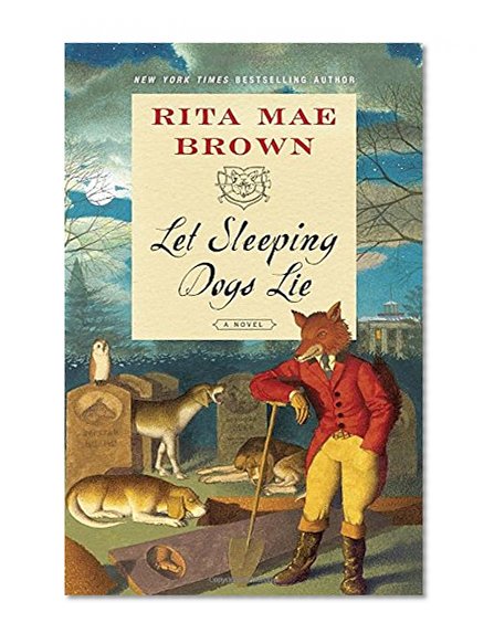 Book Cover Let Sleeping Dogs Lie: A Novel (