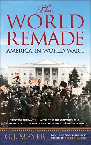 Book Cover The World Remade: America in World War I
