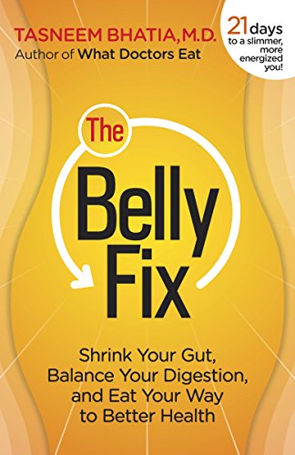 Book Cover The 21-Day Belly Fix: The Doctor-Designed Diet Plan for a Clean Gut and a Slimmer Waist