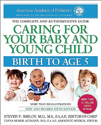 Book Cover Caring for Your Baby and Young Child, 6th Edition: Birth to Age 5