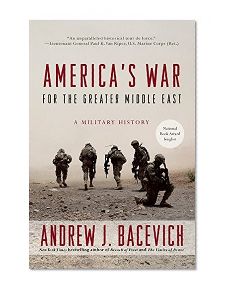 Book Cover America's War for the Greater Middle East: A Military History