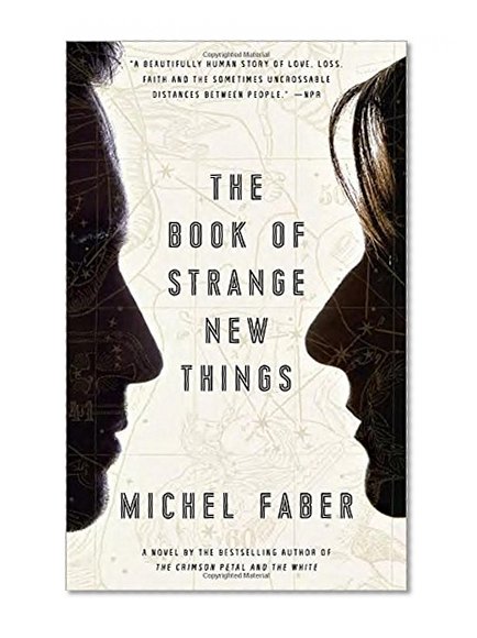 Book Cover The Book of Strange New Things: A Novel