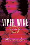 Viper Wine: A Novel