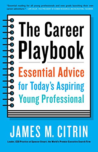 Book Cover The Career Playbook: Essential Advice for Today's Aspiring Young Professional