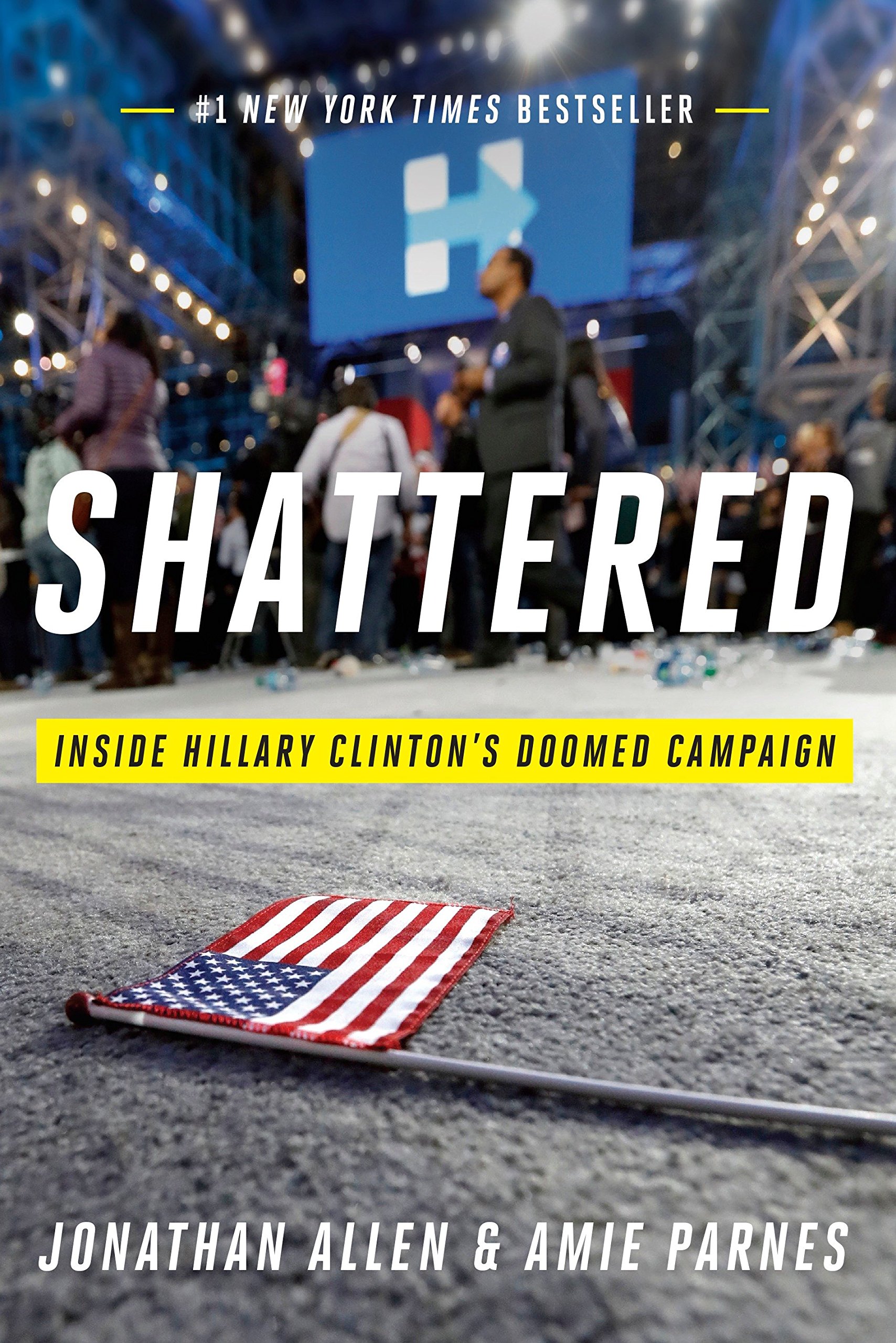 Book Cover Shattered: Inside Hillary Clinton's Doomed Campaign