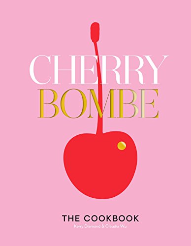 Book Cover Cherry Bombe: The Cookbook