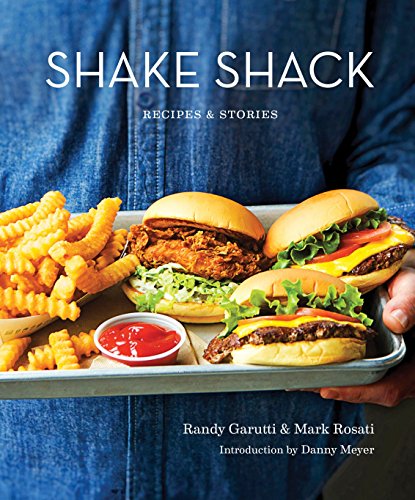 Book Cover Shake Shack: Recipes & Stories: A Cookbook