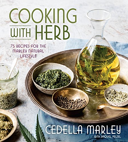Book Cover Cooking with Herb: 75 Recipes for the Marley Natural Lifestyle
