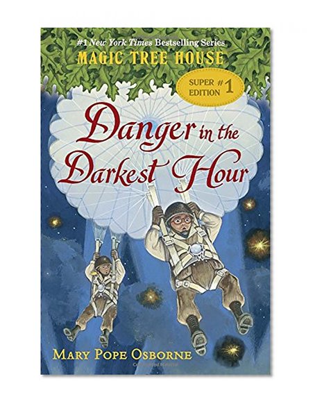 Book Cover Danger in the Darkest Hour (Magic Tree House (R) Super Edition)