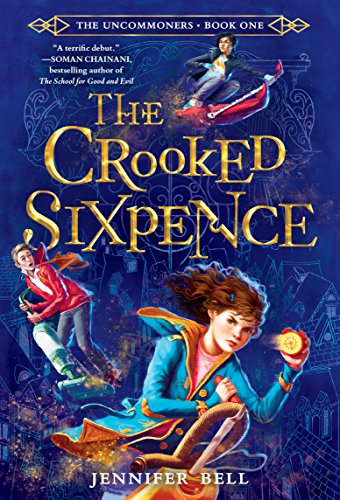 Book Cover The Uncommoners #1: The Crooked Sixpence