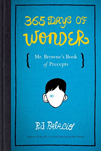 Book Cover 365 Days of Wonder: Mr. Browne's Book of Precepts