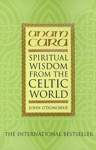 Book Cover Anam Cara: Spiritual Wisdom from the Celtic World