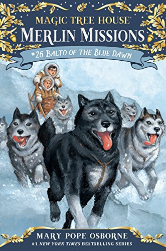 Book Cover Balto of the Blue Dawn (Magic Tree House (R) Merlin Mission)