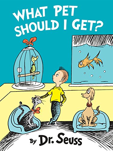 Book Cover What Pet Should I Get? (Classic Seuss)