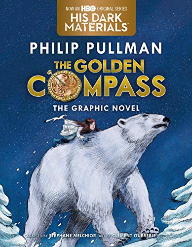 Book Cover The Golden Compass Graphic Novel, Complete Edition (His Dark Materials)