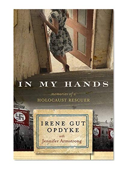 Book Cover In My Hands: Memories of a Holocaust Rescuer