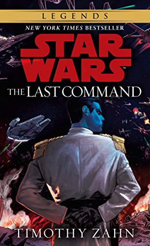 Book Cover The Last Command (Star Wars: The Thrawn Trilogy)
