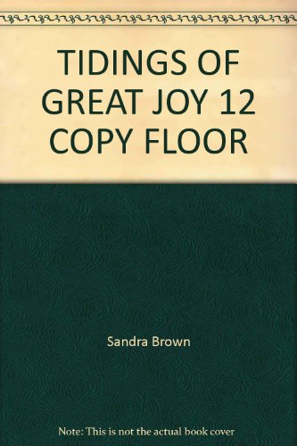 TIDINGS OF GREAT JOY 12 COPY FLOOR
