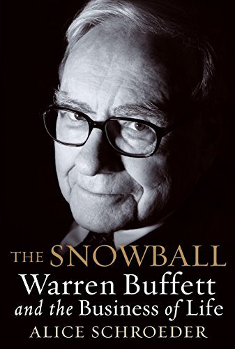 Book Cover The Snowball: Warren Buffett and the Business of Life