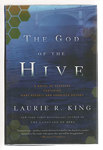 Book Cover The God of the Hive: A novel of suspense featuring Mary Russell and Sherlock Holmes