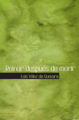 Reinar despuÃ©s de morir (Spanish Edition)