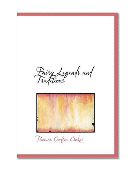 Fairy Legends and Traditions (Large Print Edition)