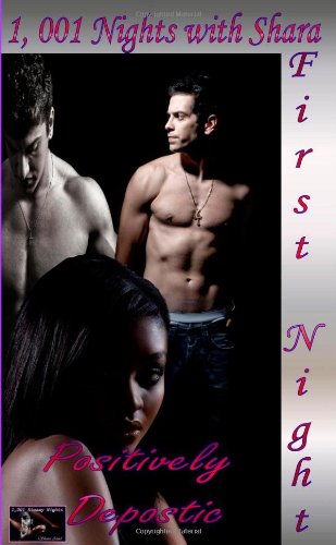 1001 Steamy Nights-Positively Despotic