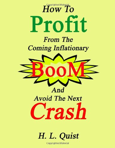 How to Profit From the Coming Inflationary Boom and Avoid the Next Crash