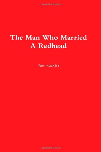 The Man Who Married A Redhead