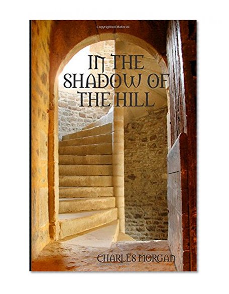 In the Shadow of the Hill