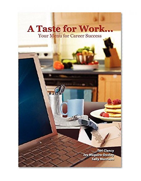 A Taste for Work