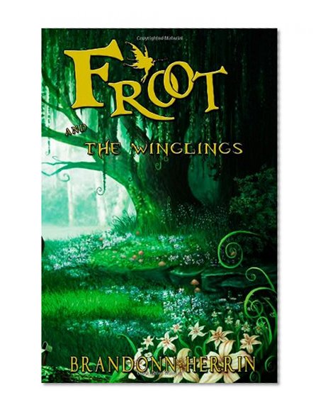 Froot and the Winglings (PB)