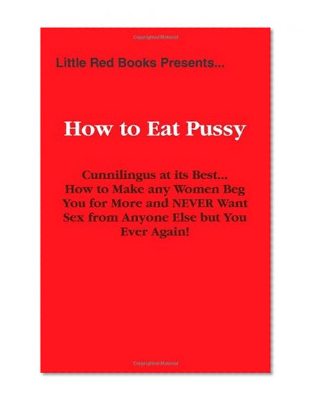How to Eat a Pussy