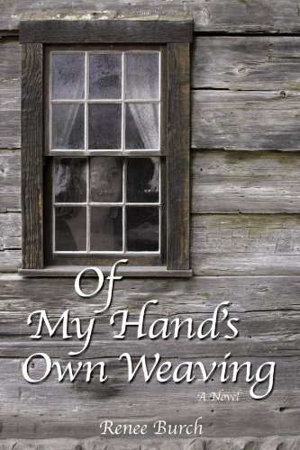 Of My Hand's Own Weaving