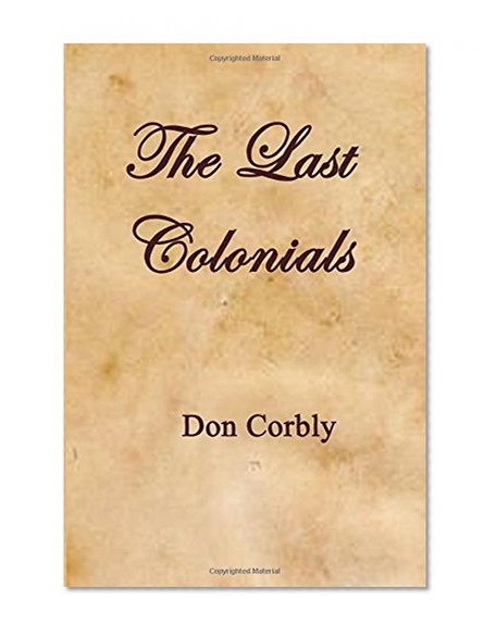 The Last Colonials