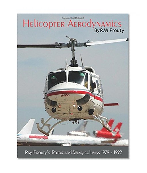 Helicopter Aerodynamics Volume I (Volume 1)