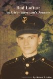 Bud Loftus:  An Irish-American's Journey