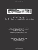 Without a Hitch - New Directions in Prefabricated Architecture