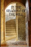 In the Shadow of the Hill