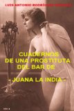 Cuadernos de una prostituta del bar de Juana la india