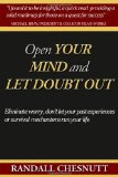 OPEN YOUR MIND AND LET DOUBT OUT