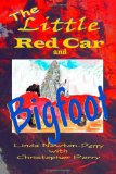 The Little Red Car and Bigfoot