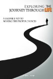 Exploring The Journey Through Life