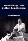Medical Massage Care's Mblex Sample Exam