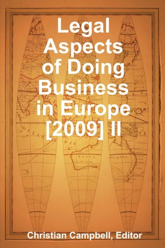 Legal Aspects of Doing Business in Europe [2009] II