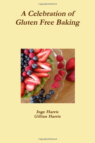 A Celebration of Gluten Free Baking