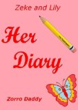 Zeke and Lily - Her Diary