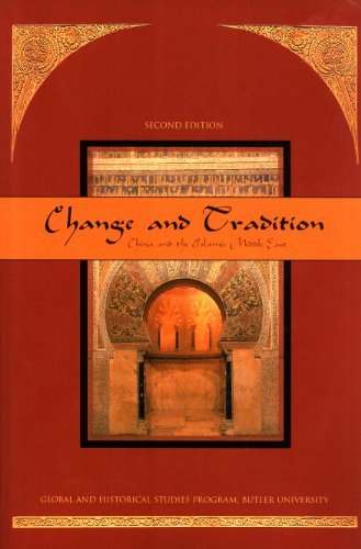 Book Cover Change and Tradition: China and the Islamic Middle East