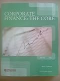 Corporate Finance: The Core